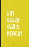 Eat Sleep Nails Repeat