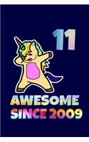 Dabbing Unicorn Awesome Since 2009 11th Birthday: Birthday Dabbing Unicorn SketchBook 100 Pages, 6 x 9 (15.24 x 22.86 cm), Solt Cover, Matte Finish ( Birthday Themed SketchBook)