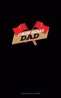 Color Guard Dad: Gas & Mileage Log Book(1053 Gas & Mileage Log Book)