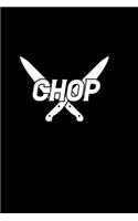 Chop