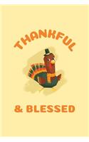 Thankful and Blessed