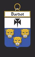 Bardot: Bardot Coat of Arms and Family Crest Notebook Journal (6 x 9 - 100 pages)