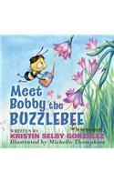 Meet Bobby the Buzzlebee