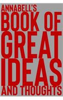 Annabell's Book of Great Ideas and Thoughts