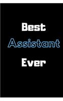 Best Assistant Ever: Lined notebook