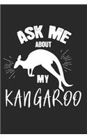 Ask me for my kangaroo: Calendar, weekly planner, diary, notebook, book 105 pages in softcover. One week on one double page. For all appointments, notes and tasks that you 
