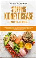 Stopping Kidney Disease (with recipes)