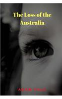 The Loss of the Australia