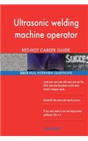 Ultrasonic welding machine operator RED-HOT Career; 2552 REAL Interview Question