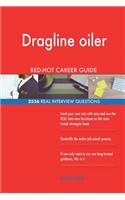 Dragline oiler RED-HOT Career Guide; 2536 REAL Interview Questions