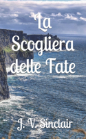 La Scogliera delle Fate