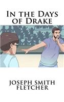In the Days of Drake