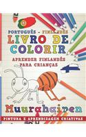 Livro de Colorir Português - Finlandês I Aprender Finlandês Para Crianças I Pintura E Aprendizagem Criativas