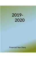 2019-2020 Financial Year Diary: Large Week on Two Pages - Track Expenses - Monthly Income & Expenditure Sheets - Annual Totals Log - Both Years Forward Planners