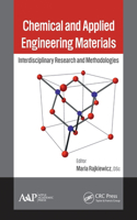 Chemical and Applied Engineering Materials: Interdisciplinary Research and Methodologies