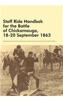 Staff Ride Handbok for the Battle of Chickamauga, 18-20 September 1863