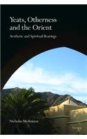 Yeats, Otherness and the Orient