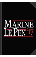 Marine Le Pen 2017 Journal Notebook: Blank Lined Ruled for Writing 6x9 120 Pages