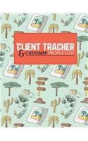 Client Tracker & Customer Profile Log: (146 Client Tracker & Customer Profile Log)