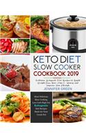 Keto Diet Slow Cooker Cookbook 2019