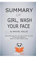 Summary of Girl, Wash Your Face by Rachel Hollis