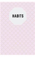 Habits