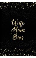 Wife Mom Boss