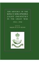 History of the King's Shropshire Light Infantry in the Great War 1914-1918