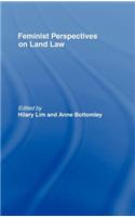 Feminist Perspectives on Land Law