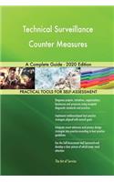 Technical Surveillance Counter Measures A Complete Guide - 2020 Edition