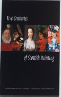 Five Centuries of Scottish Painting