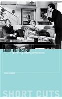 Mise–en–scene – Film Style and Interpretation