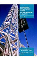 Aluminium Structures in the Entertainment Industry