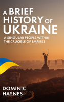 Brief History of Ukraine