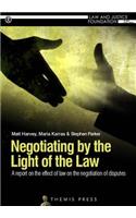 Negotiating by the Light of the Law