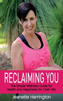 Reclaiming You