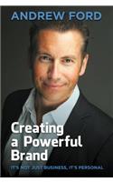Creating a Powerful Brand: It's Not Just Business, It's Personal