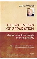 The Question of Separatism