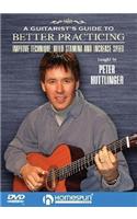 A Guitarist's Guide to Better Practicing
