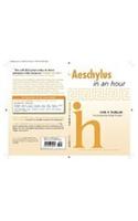 Aeschylus in an Hour