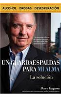 Un Guardaespaldas Para Mi Alma: La Solucion