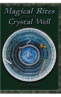Magical Rites from the Crystal Well