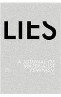 Lies: Volume One: A Journal of Materialist Feminism