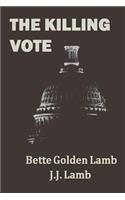 The Killing Vote