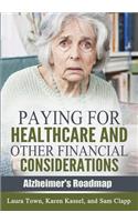 Paying for Healthcare and Other Financial Considerations