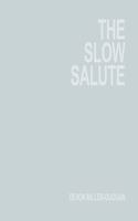 Slow Salute