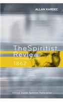 The Spiritist Review - 1862