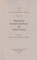 Mesoamerican Communication Routes and Cultural Contacts