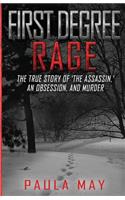 First Degree Rage