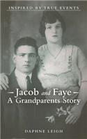 Jacob and Faye A Grandparents Story
